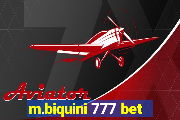 m.biquini 777 bet